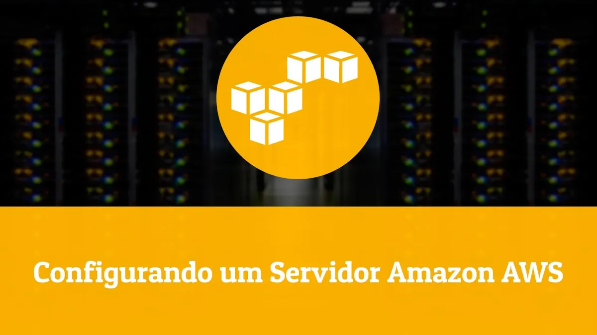 Capa: Baixe Agora: Servidor AWS Amazon para Laravel – Curso Essencial