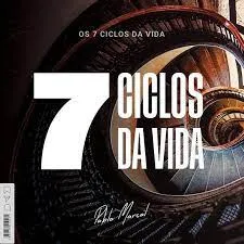 Capa: Baixar 7 Ciclos da Vida Pablo Marçal – Download Oficial