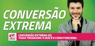 Capa: Baixar Curso Conversão Extrema Tiago Tessmann Completo