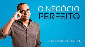 Capa: Baixar O Negócio Perfeito: Curso Conrado Adolpho Download