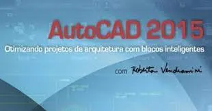 Capa: Baixe Minicurso Produtividade AutoCAD 2015: Blocos Inteligentes