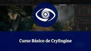 Capa: Baixar Curso CryEngine: Crie Jogos Incríveis [Download]