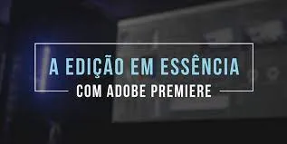 Capa: Baixar Edição em Essência com Leo Magrath: Curso Completo Download