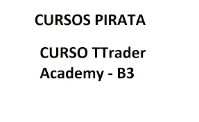 Capa: Curso TTrader Academy B3: Download Completo e Atualizado