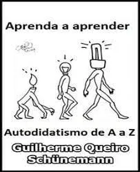 Capa: Baixe Agora: Autodidatismo de A a Z por Guilherme Queiroz Schünemann