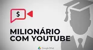 Capa: Curso Milionário com YouTube: Baixar Raiam Santos [Completo]