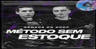 Capa: CURSO MÉTODO SEM ESTOQUE: Baixar Gêmeos do Drop Completo!