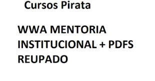 Capa: Curso WWA Mentoria Institucional: Baixar PDF e Conteúdo Completo