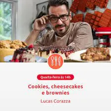 Capa: Lucas Corazza: Baixar Curso Cookies, Cheesecakes e Brownies em Alta Qualidade