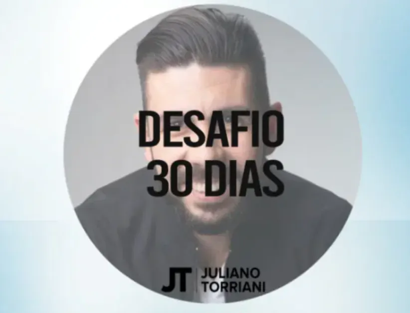 Capa: Baixar Desafio 30 Dias Juliano Torriani: Conteúdo Completo