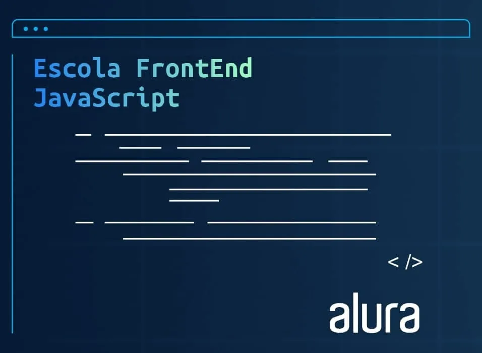 Capa: Escola Front-End JavaScript Alura: Baixar Completo Agora!