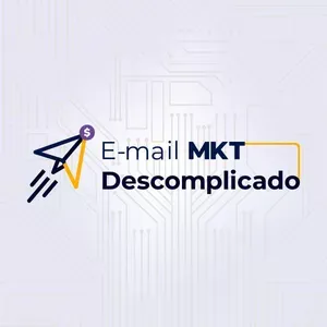 Capa: Email Marketing Descomplicado: Download Rápido do Curso Ana Paula Perci