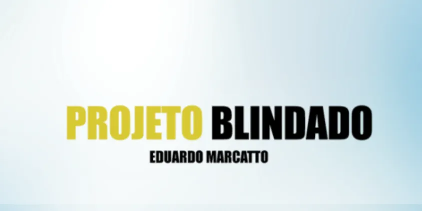 Capa: Projeto Blindado Eduardo Marcato: Baixar Curso Completo Agora!