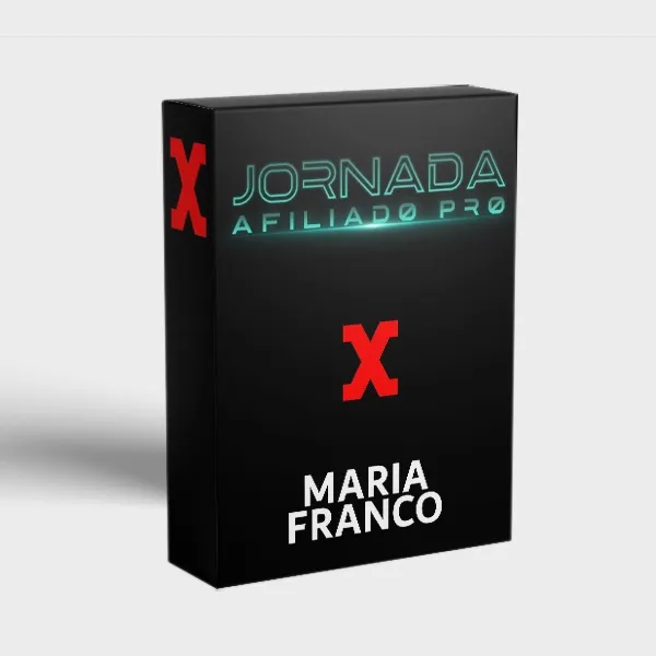 Capa: Jornada Afiliado Pro Maria Franco: Baixe Agora o Curso Completo