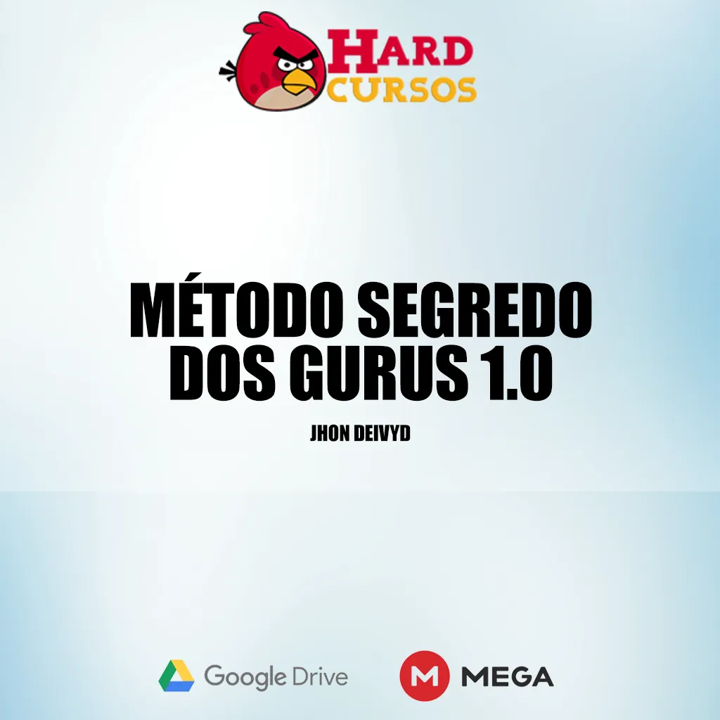 Capa: Método Segredo dos Gurus 1.0: Baixar Jhon Ddeivyd