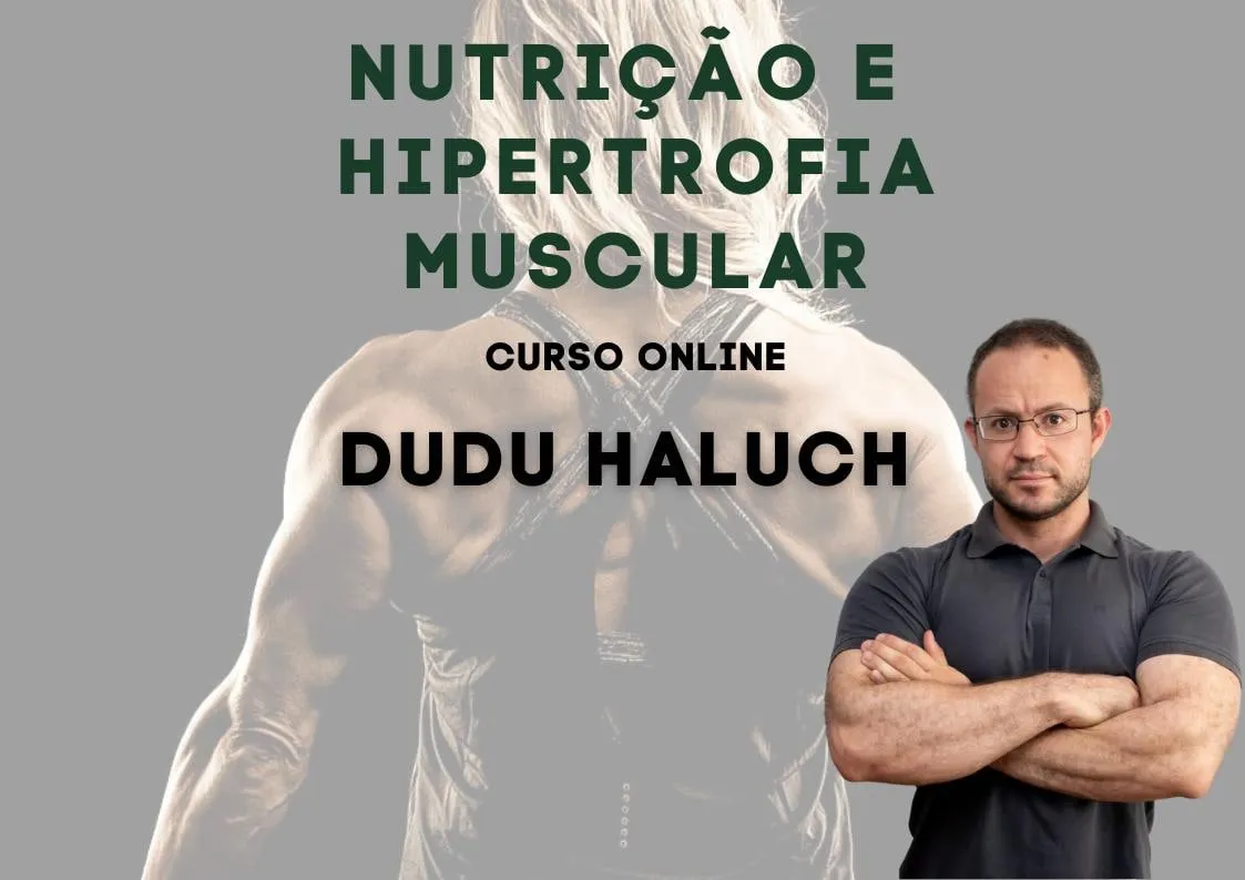 Capa: Nutrição e Hipertrofia com Dudu Haluch: Baixar Curso Completo