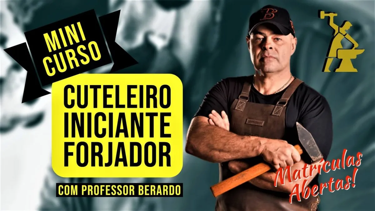 Capa: Mini Curso Cuteleiro Berardo: Baixar Curso de Forja Completo