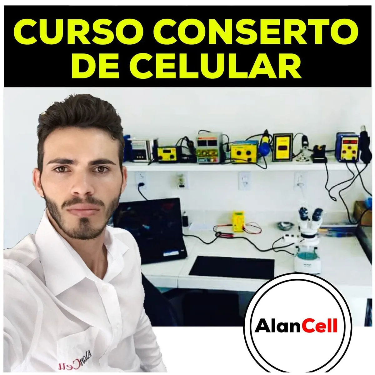 Capa: Curso Conserto de Celular Alan Cell: Baixar Agora Completo