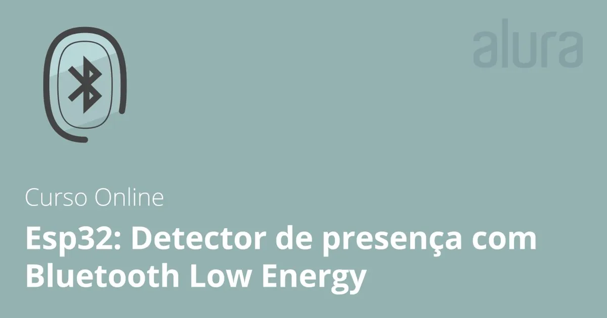 Capa: Esp32: Detector Presença BLE Download Exclusivo Agora!