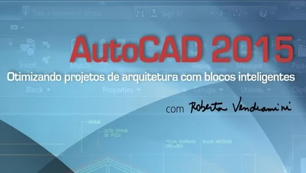 Capa: Baixar Minicurso Produtividade AutoCAD 2015: Blocos Inteligentes