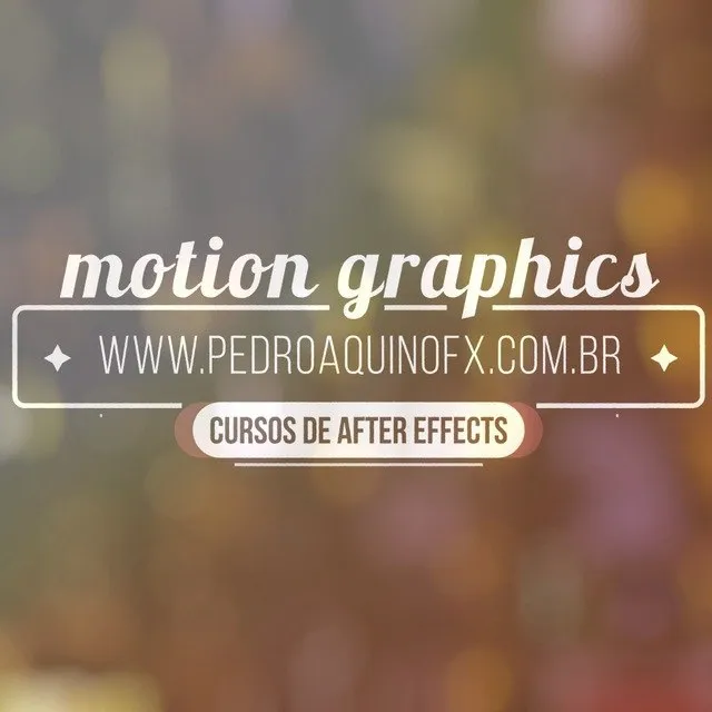 Capa: After Effects Motion Graphics: Baixe o Curso Completo Pedro Aquino