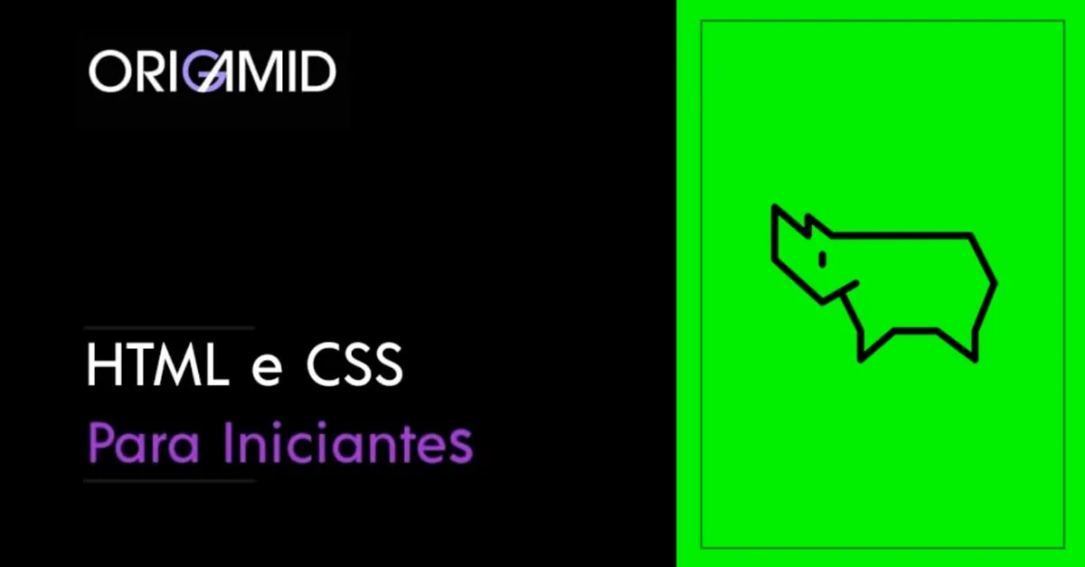 Capa: Baixar Curso HTML e CSS Origamid 2021: Aprenda Front-End