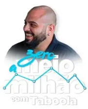 Capa: Baixar Zero a Meio Milhão com Taboola – Curso Ian Dalla