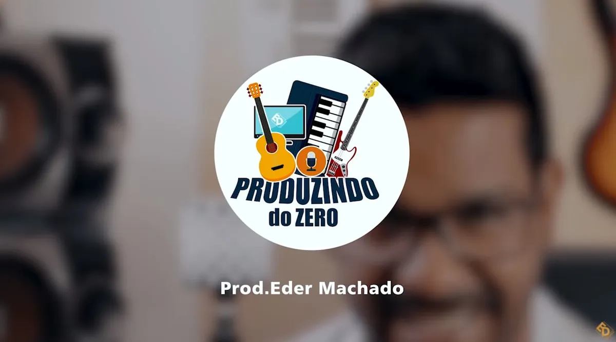 Capa: Produzindo do Zero: Baixar Curso Eder Machado