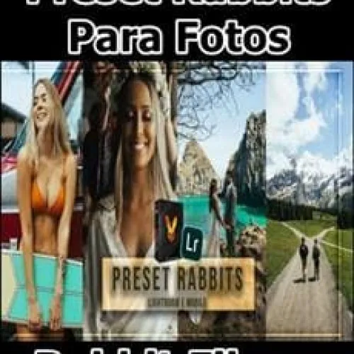 Capa: Baixar Preset Rabbits Filmes: Tom Perfeito Para Suas Fotos!