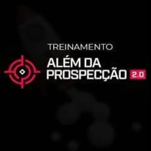 Capa: Download Treinamento Além da Prospecção 2.0 Caroline Almeida – Curso Completo