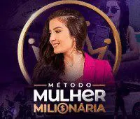 Capa: MÉTODO MULHER MILIONÁRIA Download: Baixe Agora!