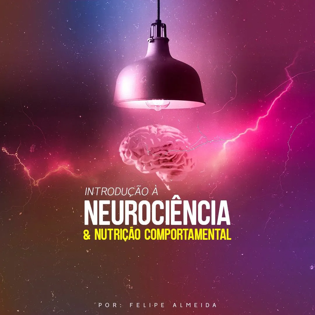 Capa: Neurociência e Nutrição Comportamental: Baixe o Curso Completo