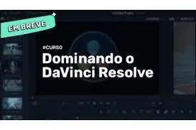 Capa: DaVinci Resolve: Download Curso Completo Brainstorm Academy 2022