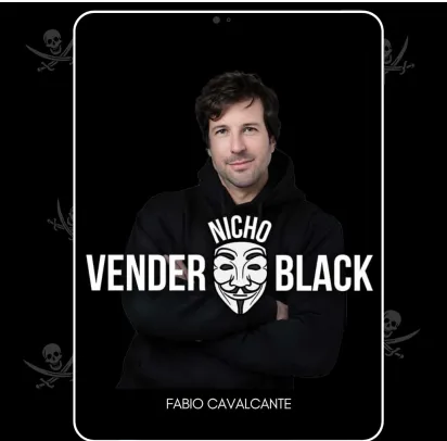 Capa: Baixar Curso Vender Nicho Black Fábio Cavalcanti – Download Completo