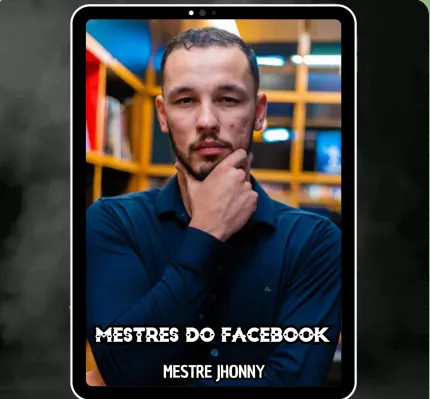 Capa: Mestres do Facebook: Baixar Curso Mestre Jhonny Completo